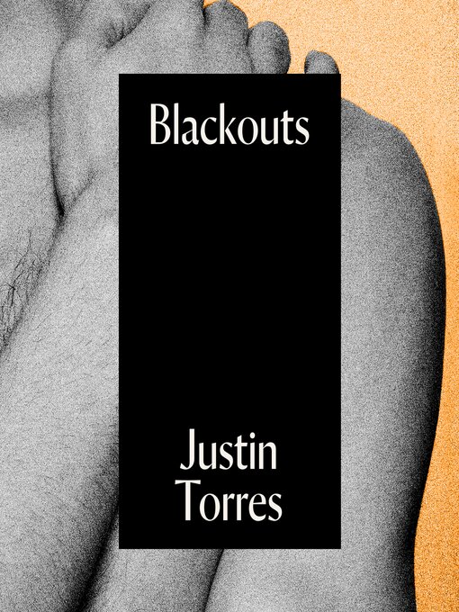 Title details for Blackouts by Justin Torres - Available